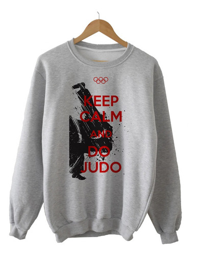 Buzo Gris Keep Calm And Do Judo Friza Premium