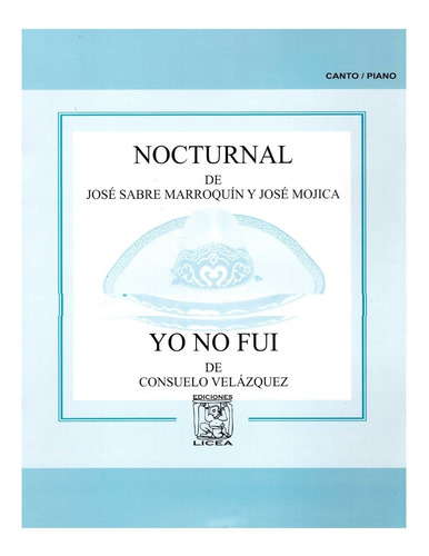  1-nocturnal. 2-yo No Fui.