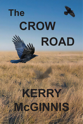 The Crow Road, De Mcginnis, Kerry. Editorial Lightning Source Inc, Tapa Blanda En Inglés