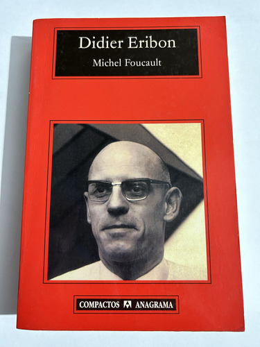 Libro Didier Eribon - Michel Foucault - Excelente Estado