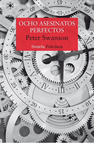 Ocho Asesinatos Perfectos - Swanson, Peter