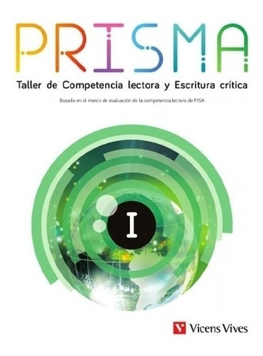 Prisma I. Taller De Competencia Lectora Y Escritura Critica