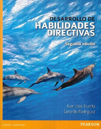 Libro Desarrollo De Habilidades Directivas De Juan José Huer