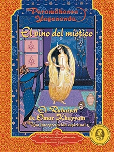 Vino Del Mistico.rubaiyat.una Interpretacion Espiritual