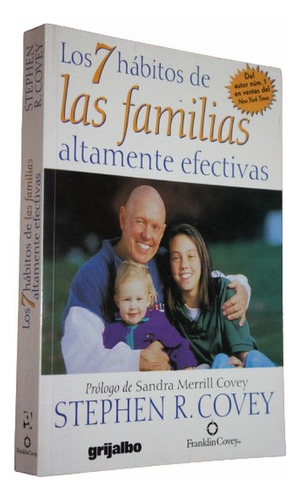 Los 7 Hábitos De Las Familias Altamente Efectivas - S. Covey