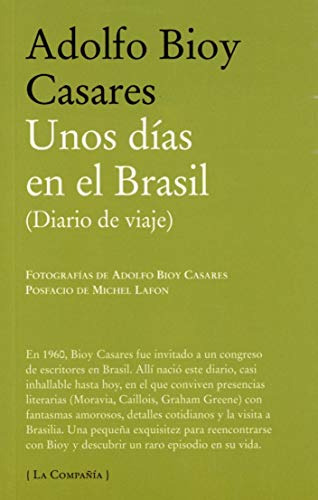 Libro Unos Días En El Brasil Diario De Viaje  De Bioy Casare