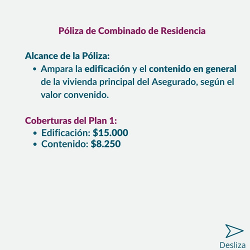 Imagen 2 de 6 de Seguro Combinado De Residencia Plan 1