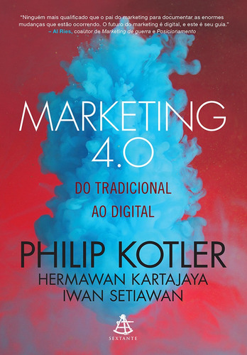 Marketing 4.0: Do tradicional ao digital, de Kotler, Philip. GMT Editores Ltda.,Editora Sextante,Editora Sextante, capa mole em português, 2017
