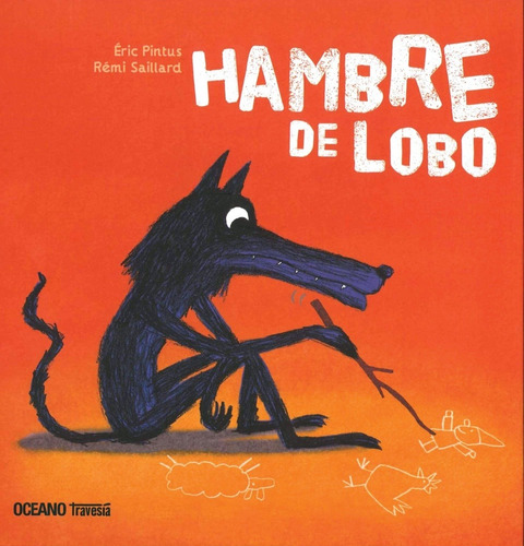 Hambre De Lobo - Eric Pintus - Remi Saillard