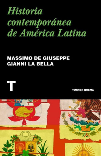 Historia Contemporánea De América Latina - De Giuseppe - *