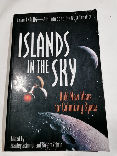 Islands In The Sky: Bold New Ideas For Colonizing Space (Usado)