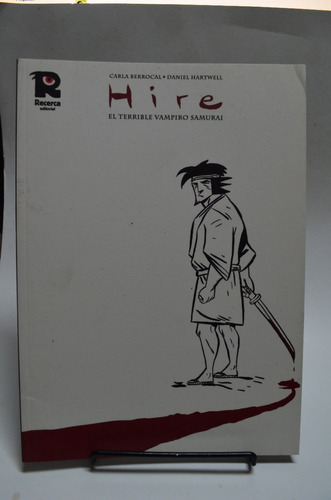 Hire- El Terrible Vampiro Samurai. Berrocal/ Hartwell. /s