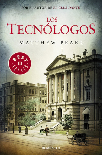 Tecnólogos, Los - Matthew Pearl