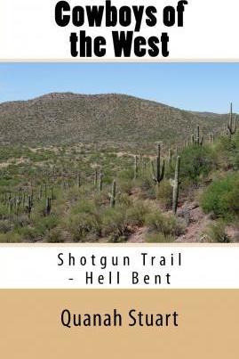 Libro Cowboys Of The West : Shotgun Trail - Hell Bent - Q...