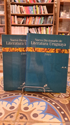 Nuevo Diccionario De Literatura Uruguaya 2001  2 Tomos  ...