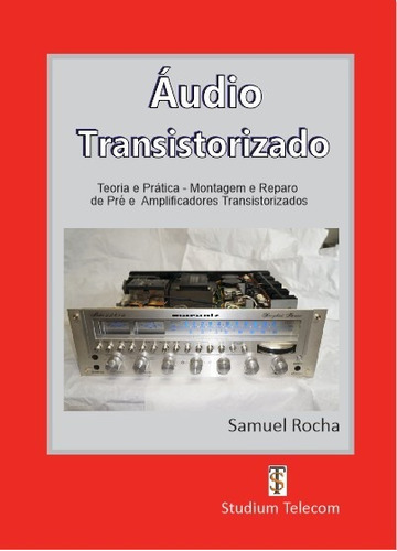 Livro Amplificadores Transistorizados, Studiumtelecom, New!!