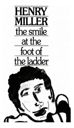 Libro The Smile At The Foot Of The Ladder - Miller, Henry