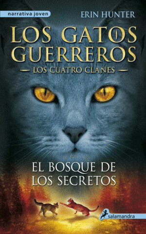 Libro 1 Los Cuatro Clanes 3 El Bosque De Los Secretos / Los