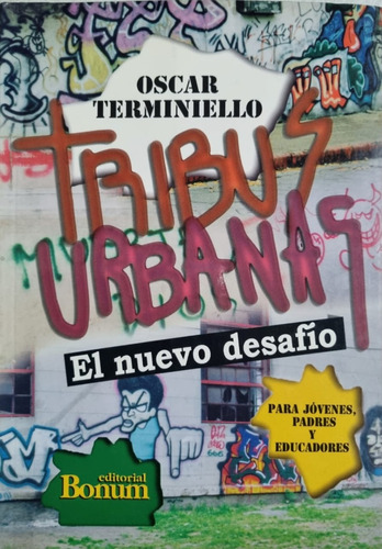 Tribus Urbanas Oscar Terminiello