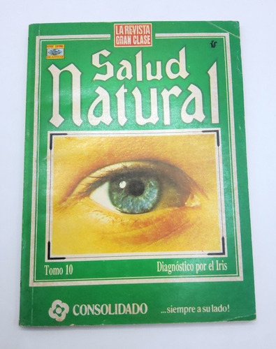 Salud Naural Tomo 10 Diagnostico Por El Iris