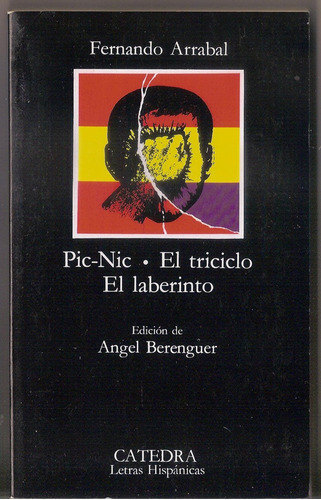 Pic-nic; El Triciclo; El Laberinto (letras Hispánicas) / Fer