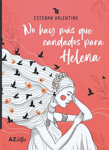 No Hay Más Candados Para Helena, De Esteban Valentino. Alfa Editorial Az, Tapa Blanda, Edición 1 Edicion En Español, 2023