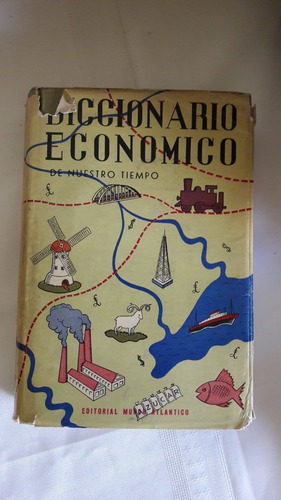 Diccionario Economico De Nuestro Tiempo  Manuel Serra Moret