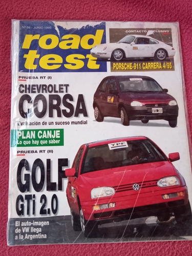 Revista Road Test.  Volkswagen Golf Gti Chevrolet Corsa.  