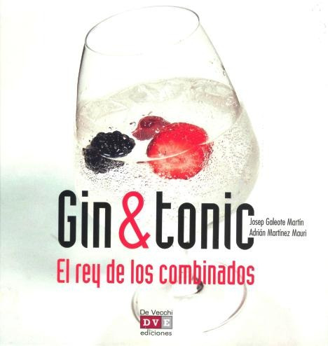 Gin Y Tonic . El Rey De Los Combinados