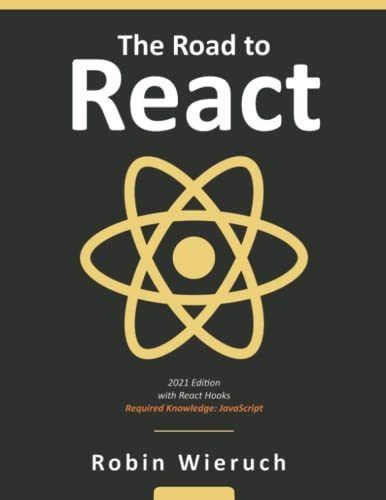 The Road To React Your Journey To Master Plain Yet Pragmati, De Wieruch, Robin. Editorial Independently Published, Tapa Blanda En Inglés, 2018