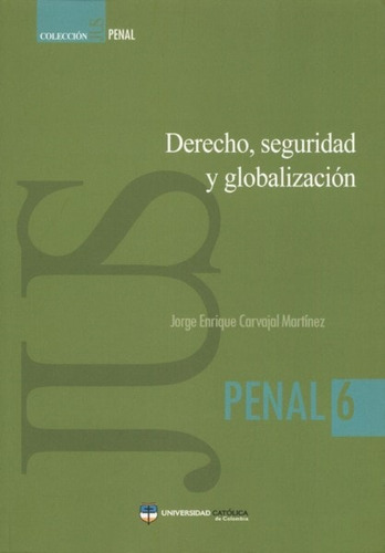 Libro Derecho, Seguridad Y Globalización