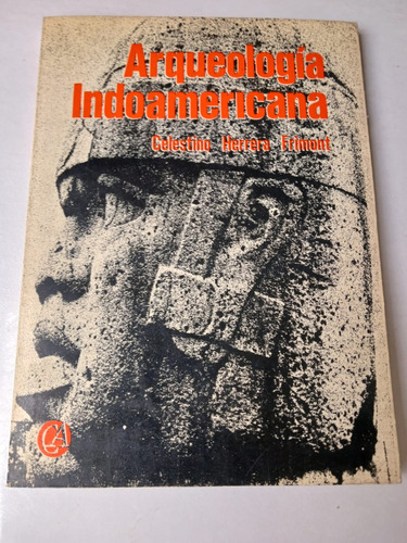 Arqueología Indoamericana  Celestino Herrera Frimont