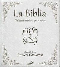 La Biblia. Historias Bíblicas Para Niños : Dios Te Cuenta : 