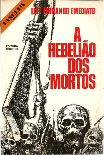 Livro  A Rebelião Dos Mortos, Luiz Fernando Emediato