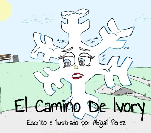 Libro: El Camino De Ivory (spanish Edition)