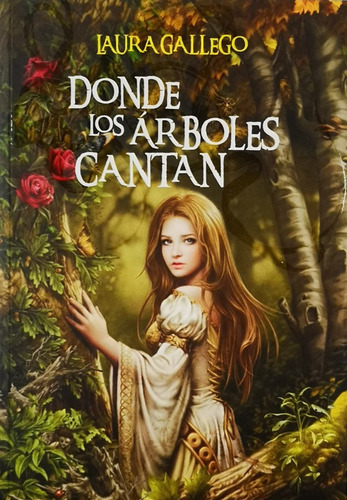 Donde Los Arboles Cantan: No Aplica, De Gallego, Laura. Serie No Aplica, Vol. No Aplica. Editorial Sm Ediciones, Tapa Blanda, Edición No Aplica En Español, 0