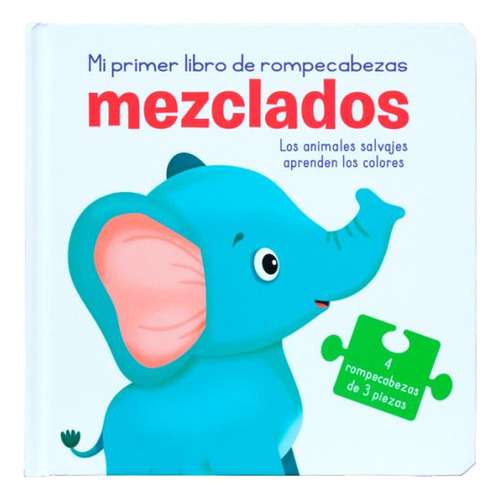 Libro: Mezclados. Los Animales Salvajes Aprenden Los Colores