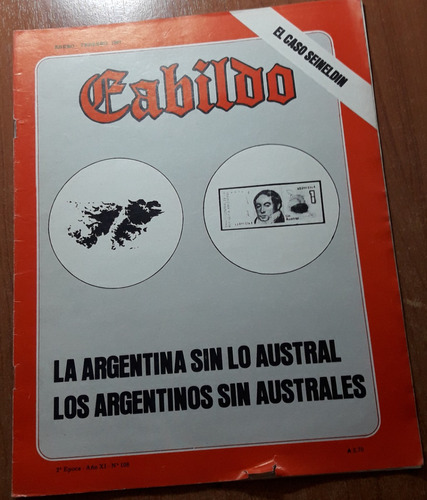 Revista Cabildo N°108   Enero-febrero De 1987 Caso Seineldin
