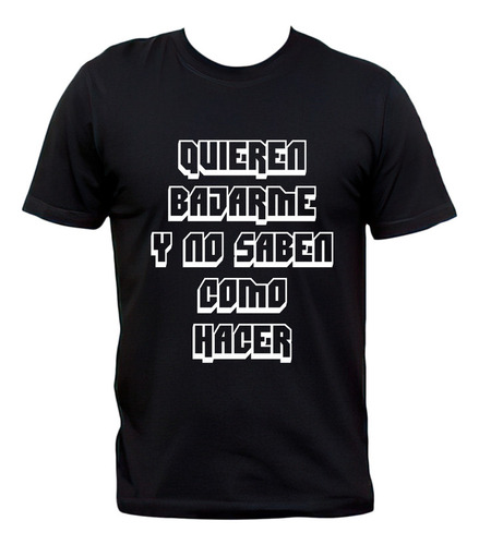 Remera Damas Gratis Quieren Bajarme Pablo Lescano Cumbia