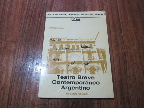 Teatro Breve Contemporáneo Argentino - Antología - Ed: Coli