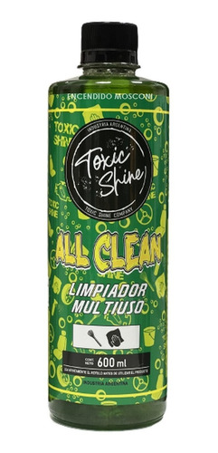 Toxic Shine All Clean Apc Limpiador Multiproposito 600ml