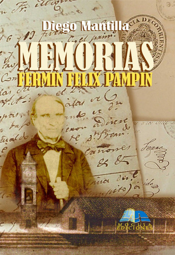 Libro Memorias Fermin Felix Pampin Historia Corrientes