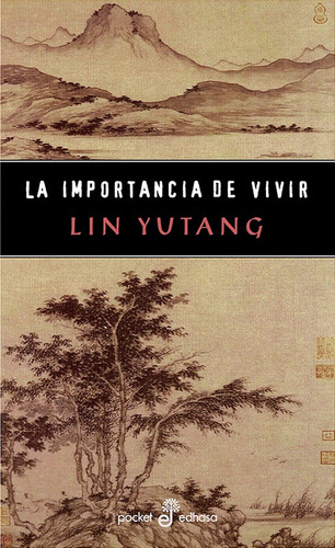 Importancia De Vivir,la - Yutang,lin