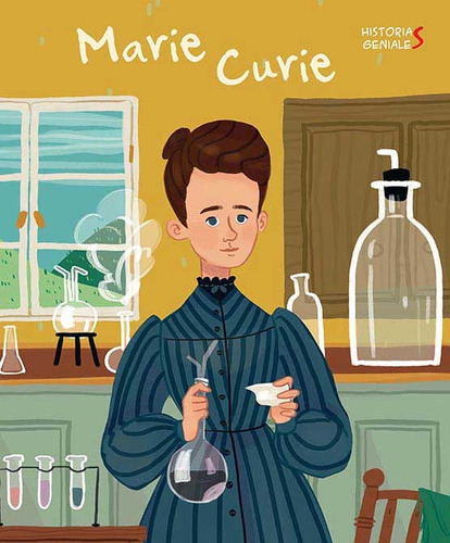 Marie Curie Historias Geniales (vvkids) / J. Kent