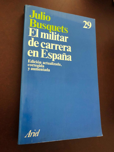 Libro El Militar De Carrera En España - Busquets - Oferta