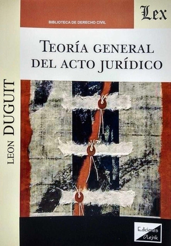 Teoría General Del Acto Jurídico Duguit
