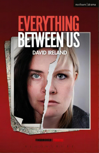 Everything Between Us, De Ireland, David. Editorial Bloomsbury 3pl, Tapa Blanda En Inglés