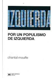 Libro Por Un Populismo De Izquierda - Chantal Mouffe