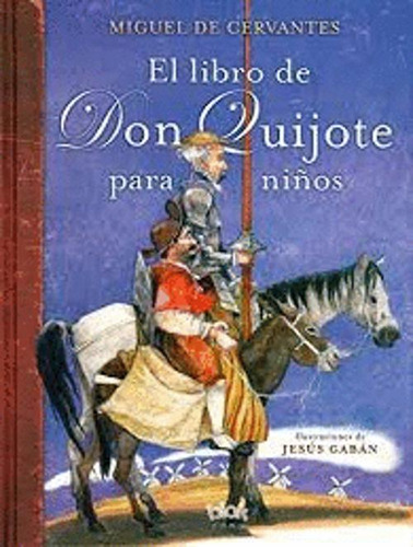 Libro El Libro De Don Quijote Para Niños