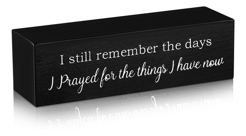 I Still Reme The Days I Prayed Sign Rústico Madera Fa...